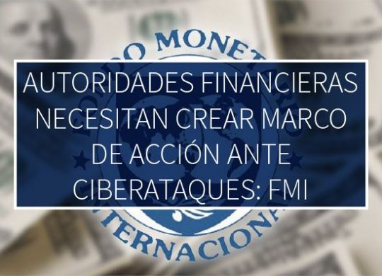 Autoridades Financieras Necesitan Crear Marco De Accion Ante Ciberataques